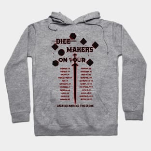 Dice Makers on Tour Hoodie